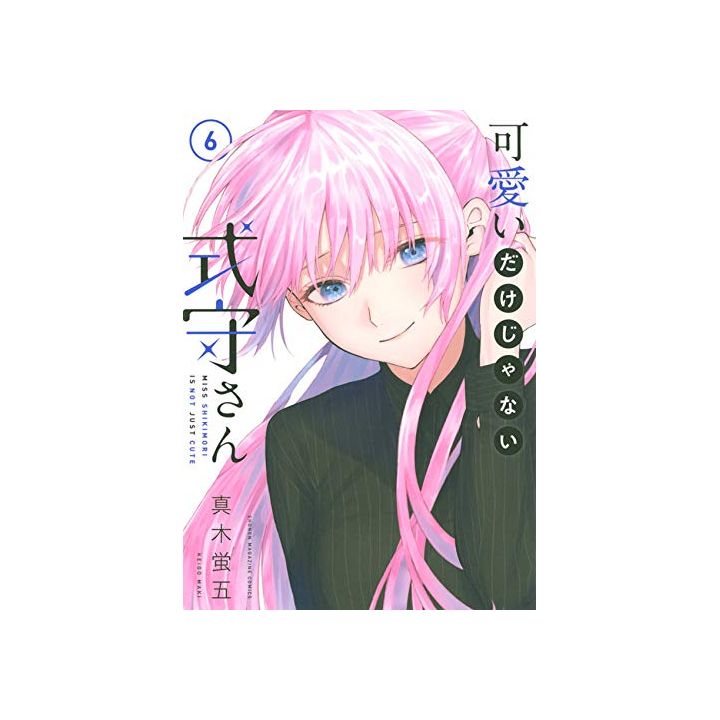 Shikimori's Not Just a Cutie (Kawaii dake ja Nai Shikimori-san) vol.6 - Kodansha Comics Deluxe (Japanese version)
