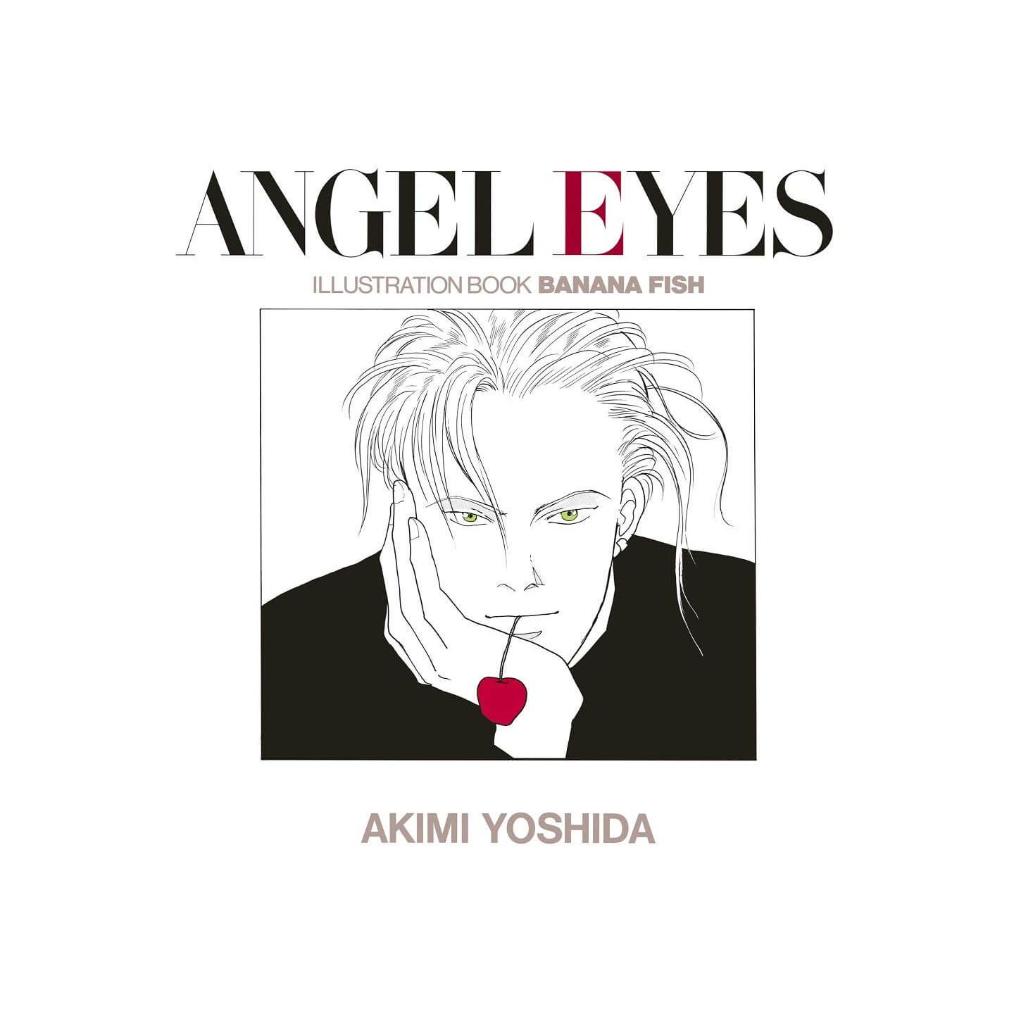 Angel Eyes 復刻版 イラストブックbanana Fish Angel Eyes Angel Eyes 復刻版 イラストブックbanana Fish Angel Eyes
