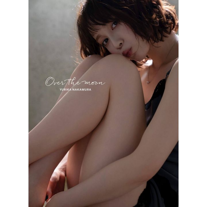 PHOTO BOOK Japanese actress - Yurika Nakamura 1st Photobook "Over the moon"