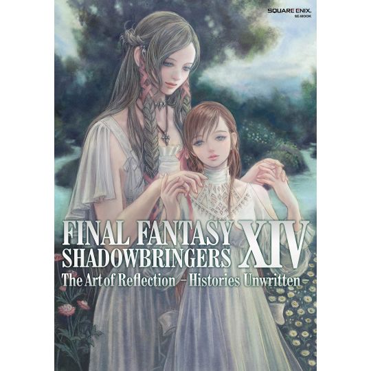 Artbook - Final Fantasy XIV: SHADOWBRINGERS The Art of Reflection -Histories Unwritten-