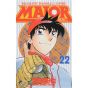 MAJOR vol.22 - Shonen Sunday Comics (version japonaise)